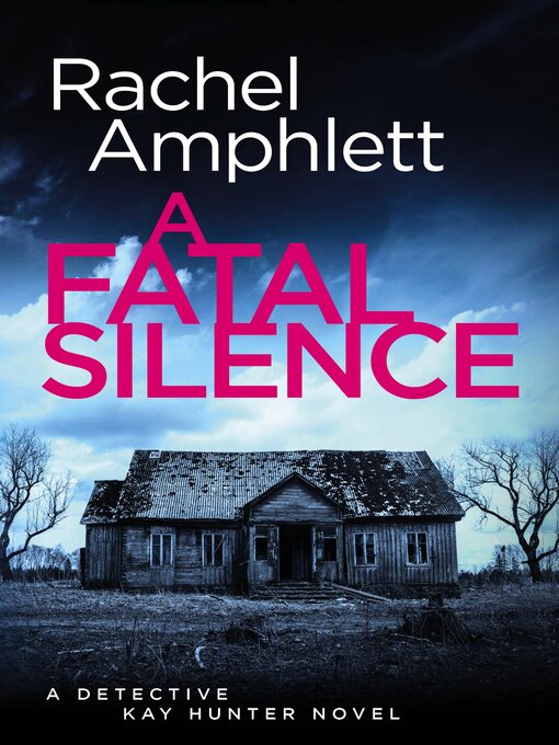 Title details for A Fatal Silence by Rachel Amphlett - Wait list